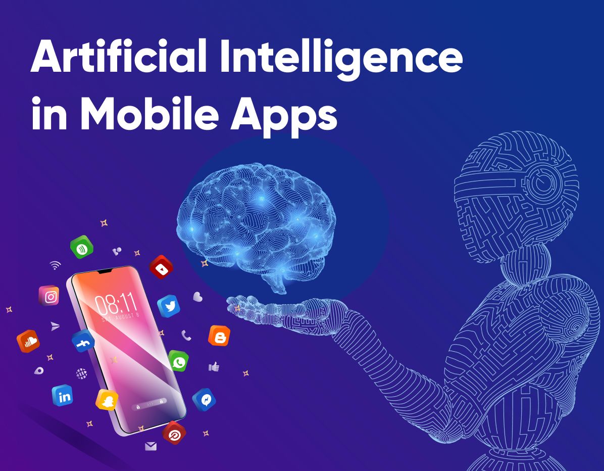 Role Of Artificial Intelligence In Mobile Apps