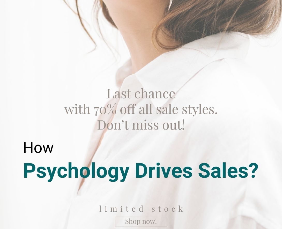 Psychology of Advertising To Improve Sales Conversion