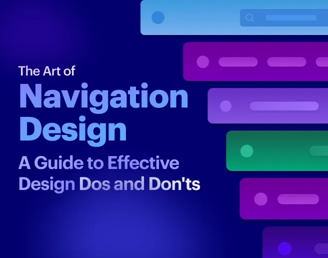 10 Dos and Don'ts of Effective Website Navigation Design